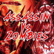 Assassin Gegen Zombies