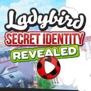 Ladybird Identidade Secreta Revelado jogos 360